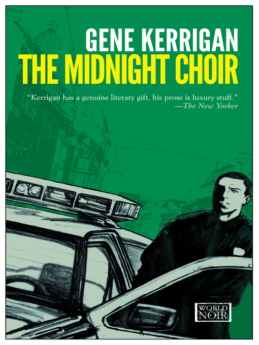 Title details for The Midnight Choir by Gene Kerrigan - Available